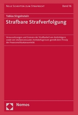 Strafbare Strafverfolgung -  Tobias Singelnstein