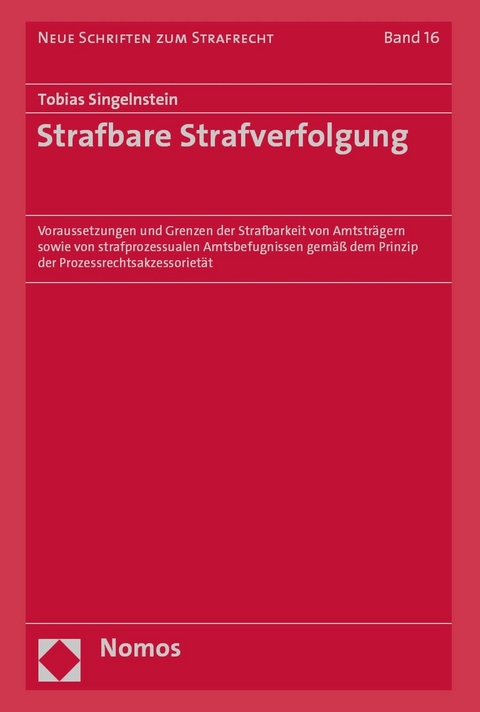 Strafbare Strafverfolgung -  Tobias Singelnstein