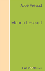 Manon Lescaut - Abb&eacute; Pr&eacute;vost