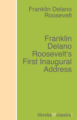 Franklin Delano Roosevelt's First Inaugural Address