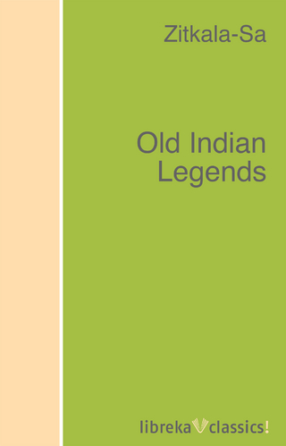 Old Indian Legends