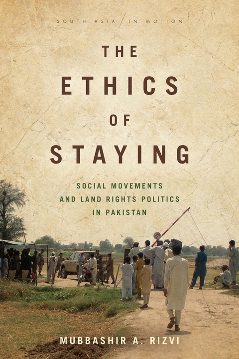 The Ethics of Staying - Mubbashir A. Rizvi