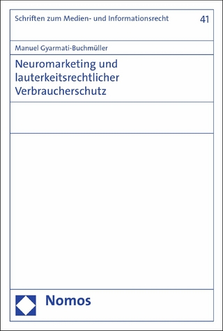 Neuromarketing und lauterkeitsrechtlicher Verbraucherschutz