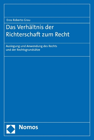 Das Verhältnis der Richterschaft zum Recht