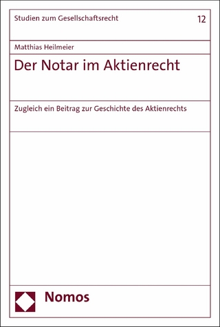 Der Notar im Aktienrecht