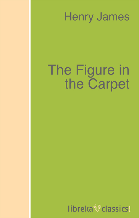 The Figure in the Carpet - Henry James