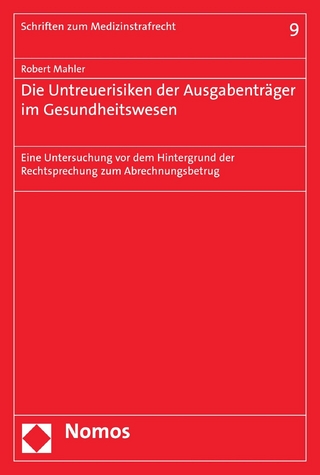 Die Untreuerisiken der Ausgabenträger im Gesundheitswesen