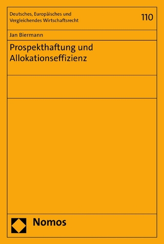 Prospekthaftung und Allokationseffizienz
