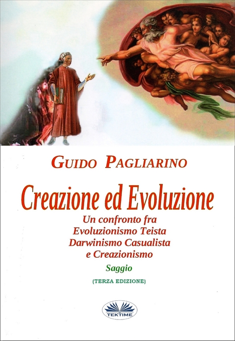 Creazione Ed Evoluzione -  Guido Pagliarino