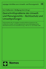 Querschnittsprobleme des Umwelt- und Planungsrechts - Rechtsschutz und Umweltpr&uuml;fungen - 