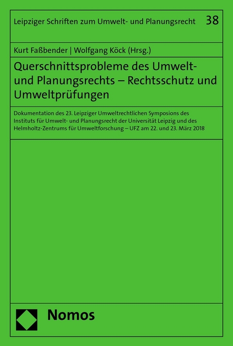 Querschnittsprobleme des Umwelt- und Planungsrechts - Rechtsschutz und Umweltpr&uuml;fungen - 