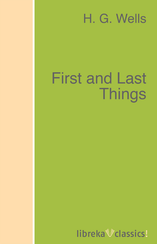 First and Last Things