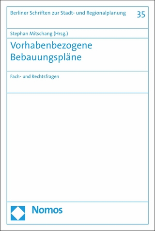 Vorhabenbezogene Bebauungspläne