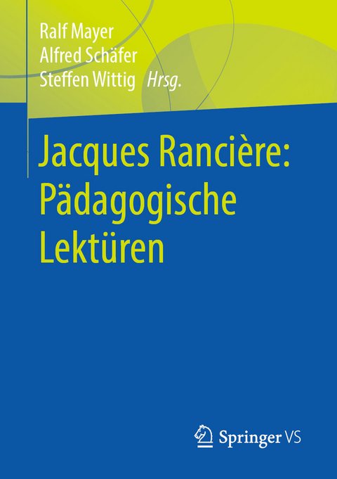 Jacques Ranci&egrave;re: P&auml;dagogische Lekt&uuml;ren - 
