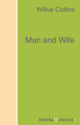 Man and Wife - Wilkie Collins