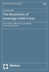 The Resolution of Sovereign Debt Crises - Jeannette Abel