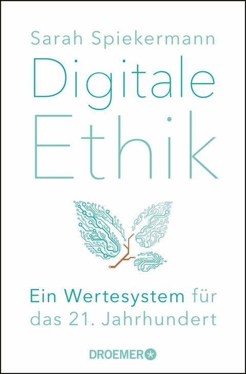 Digitale Ethik - Sarah Spiekermann