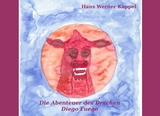 Die Abenteuer des Drachen Diego Fuego - Hans Werner Kappel