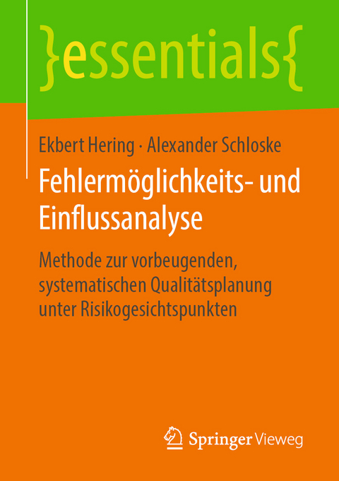 Fehlerm&ouml;glichkeits- und Einflussanalyse - Ekbert Hering, Alexander Schloske