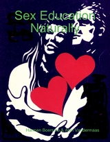Sex Education Naturally -  Harmen Boersma,  Alan Vandermaas