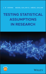 Testing Statistical Assumptions in Research - J. P. Verma, Abdel-Salam G. Abdel-Salam