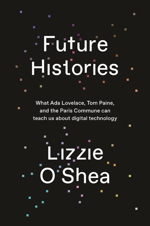 Future Histories - Lizzie O'Shea
