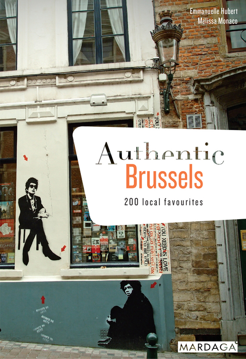 Authentic Brussels (doublon) -  Emmanuelle Hubert,  Melissa Monaco