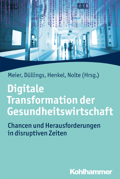 Digitale Transformation der Gesundheitswirtschaft - 