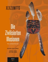Die zivilisierten Illusionen -  XEXZUM7TS
