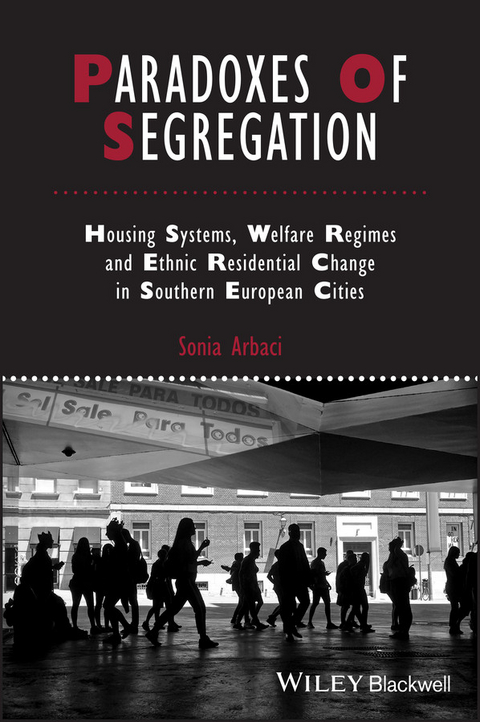 Paradoxes of Segregation - Sonia Arbaci