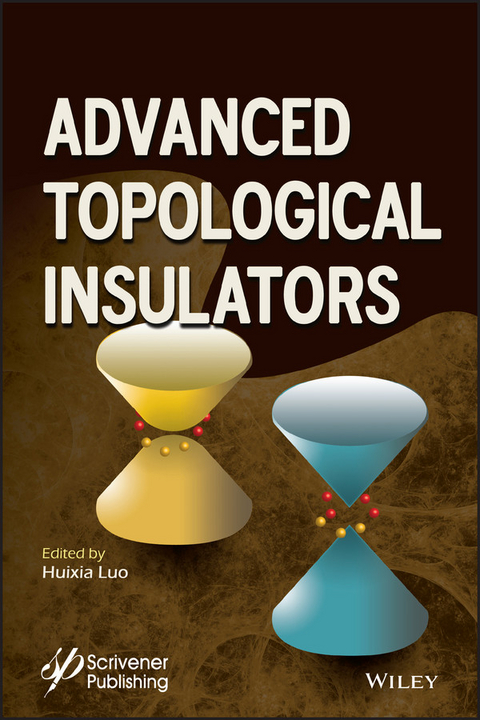Advanced Topological Insulators - 
