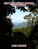 New Lands, New People, New Power -  Jack Jacomb