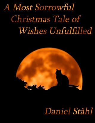 Most Sorrowful Christmas Tale of Wishes Unfulfilled