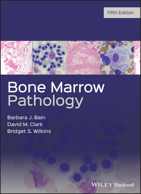 Bone Marrow Pathology - Barbara J. Bain, David M. Clark, Bridget S. Wilkins