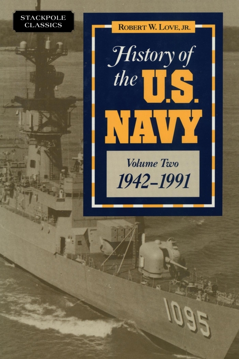 History of the U.S. Navy -  Robert W. Love