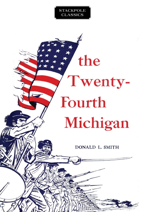Twenty-Fourth Michigan -  Donald L. Smith