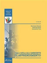 Dall'aula all'ambiente di apprendimento - Giovanni Biondi (a cura di), Samuele Borri (a cura di), Leonardo Tosi (a cura di)