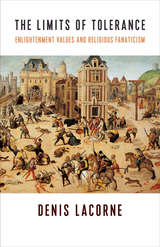 The Limits of Tolerance - Denis Lacorne