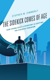 Sidekick Comes of Age -  Stephen M. Zimmerly