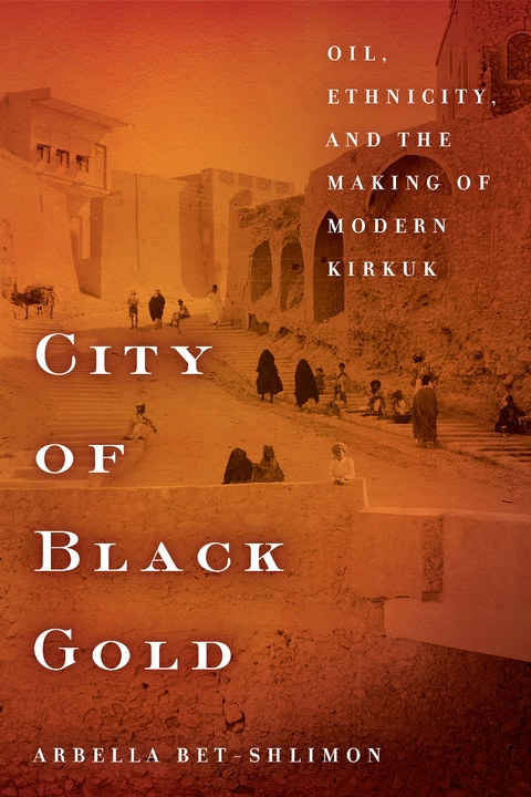 City of Black Gold -  Arbella Bet-Shlimon