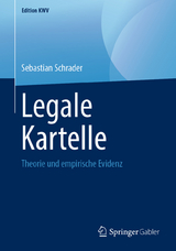 Legale Kartelle - Sebastian Schrader