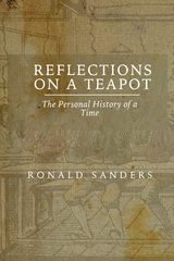 Reflections on a Teapot - Ronald Sanders
