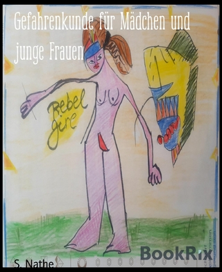 Gefahrenkunde für Mädchen und junge Frauen