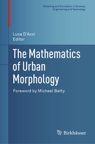 The Mathematics of Urban Morphology