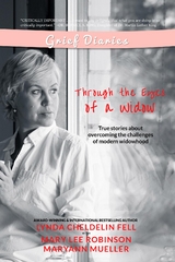 Grief Diaries - Lynda Cheldelin Fell, Mary Lee Robinson, Maryann Mueller
