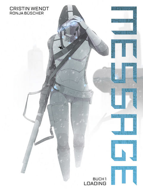 Message 1: Loading - Cristin Wendt, Ronja B&uuml;scher