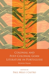 Colonial and Post-Colonial Goan Literature in Portuguese - 