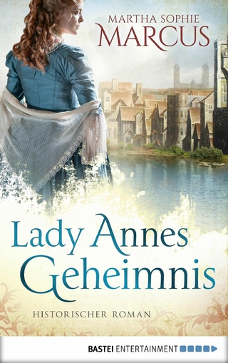 Lady Annes Geheimnis