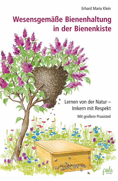 Wesensgem&auml;&szlig;e Bienenhaltung in der Bienenkiste - Erhard Maria Klein