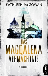 Das Magdalena-Verm&auml;chtnis - Kathleen McGowan